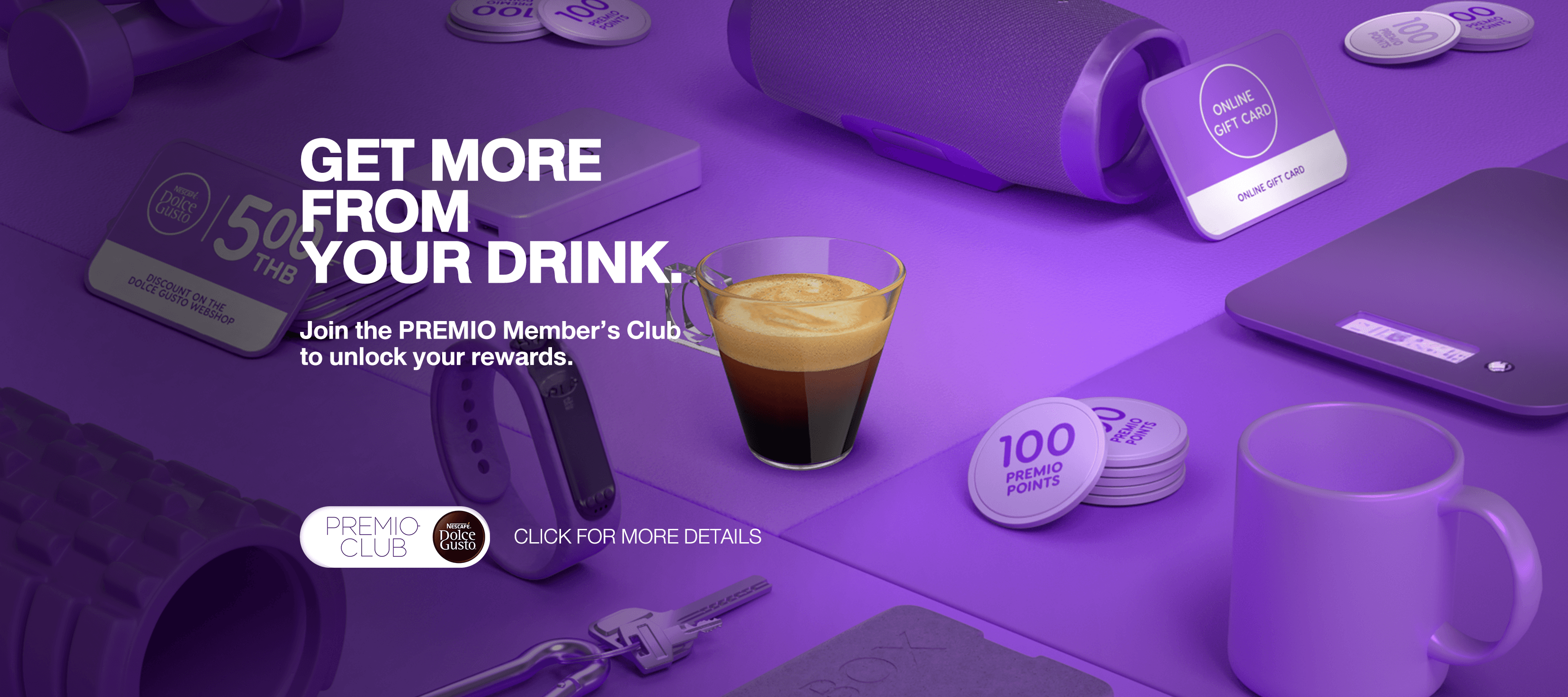 Get more from your drink. Join the PREMIO Member's Club to unlock your rewards. Click for more details.