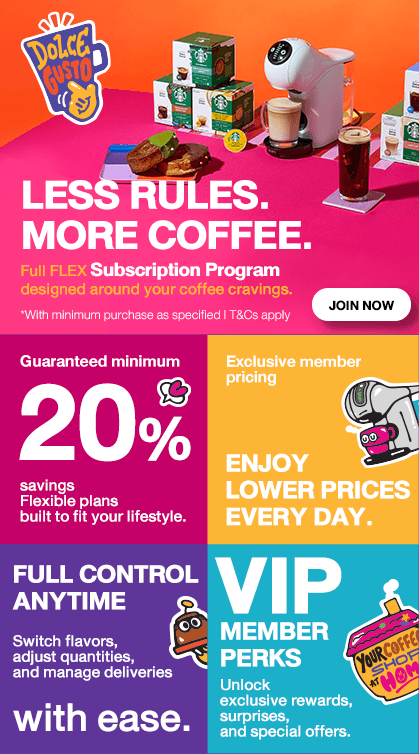 Less rules. More coffee. Full FLEX Subscription Program. Join now!